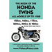 Book of the Honda Twins All Models Up to 1968 (Except Cb250 Super Sports)