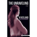 The Unraveling