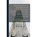 Divine Worship in England in the Thirteenth and Fourteenth Centuries Contrasted With and Adapted to That of the Nineteenth