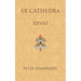 Ex Cathedra XXVIII