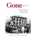 Gone at 3:17: The Untold Story of the Worst School Disaster in American History