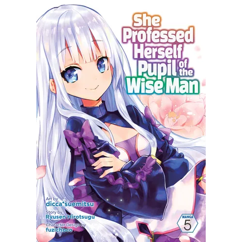 She Professed Herself Pupil of the Wise Man (Manga) Vol. 5