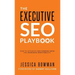 The Executive SEO Playbook: How to Integrate SEO Company-Wide for Increased Profitability