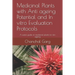 Medicinal Plants with Anti ageing Potential and In vitro Evaluation Protocols: A useful guide on medicinal plants for skin ageing