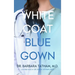 White Coat Blue Gown