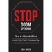 Stop Doom Spending: The 6-Week Plan to Stop Impulse Spending, Ease Money Anxiety, and Build a Wealth Mindset in Just 15 Minutes a Day - No Spreadsheet