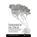 Emisarios de Dios: La Vida de Jesús