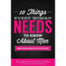 10 Things Every Woman Needs to Know About Men: Understand His Mind and Capture His Heart