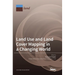 Land Use and Land Cover Mapping in a Changing World