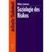 Soziologie Des Risikos