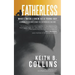 Fatherless: What I Wish I Knew as a Young Boy