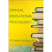 Critical Educational Psychology