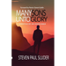 Many Sons Unto Glory: Lifestyle of an Overcomer