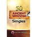 50 Ancient Wisdom for Singles