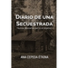 Diario de una secuestrada. Nunca descartes ser tú el objetivo.
