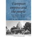 European Empires and the People: Popular Responses to Imperialism in France, Britain, the Netherlands, Belgium, Germany and Italy