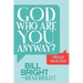 God, Who Are You Anyway?: I Am Bigger Than You Think