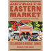 Detro Detroit's Eastern Market: A Farmers Market Shopping and Cooking Guide