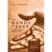 His Hands My Feet Study Journal: Journey through the Miracles of Jesus