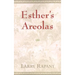 Esther's Areolas