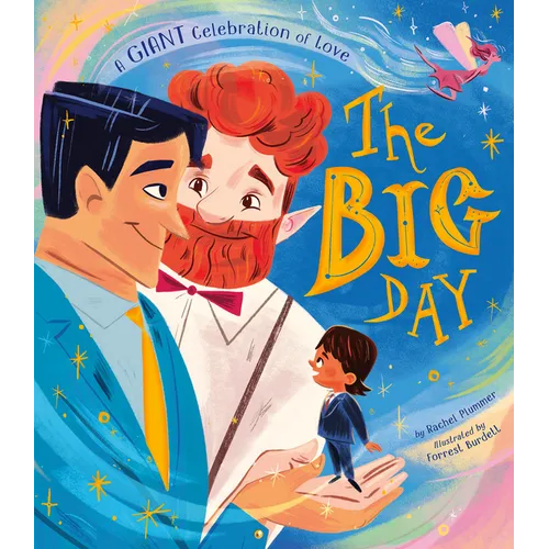 The Big Day: A Giant Celebration of Love