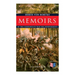 Memoirs of the Confederate War for Independence (Volumes 1&2): Voyage & Arrival in the States, Becoming a Member of the Confederate Army of Northern V