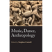 Music, Dance, Anthropology