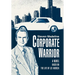 Corporate Warrior: A Novel Based on the Life of Lee Iacocca