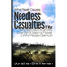 What Really Causes Needless Casualties Of War?: Why We Do Have Authority Over All Satan's Power, And Why People Really Get Hurt