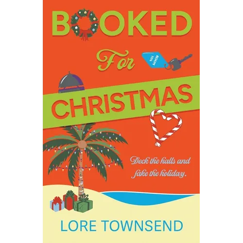 Booked for Christmas: A Forced Proximity Workplace Holiday Romance Novella