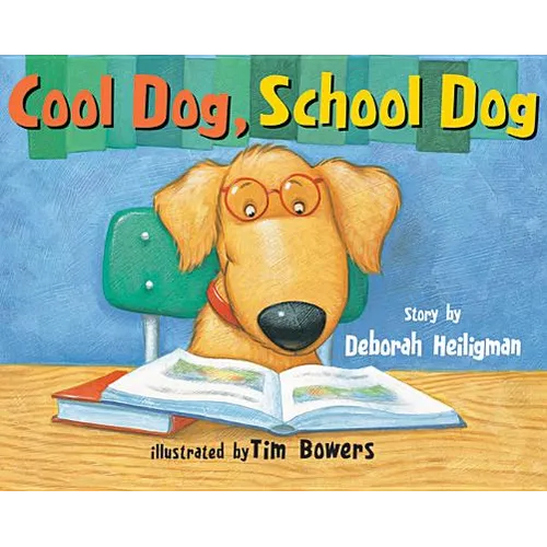 Cool Dog, School Dog