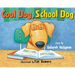 Cool Dog, School Dog