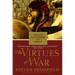 The Virtues of War: A Novel of Alexander the Great