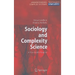 Sociology and Complexity Science: A New Field of Inquiry