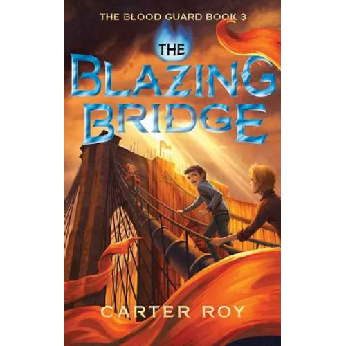 The Blazing Bridge