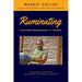 Ruminating: The Divine, The Advocate and The Fool