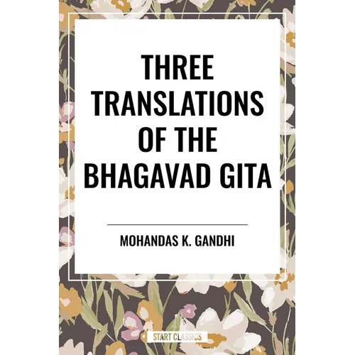 Three Translations of the Bhagavad Gita
