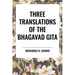 Three Translations of the Bhagavad Gita