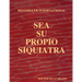 Sea Su Propio Siquiatra
