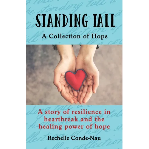 Standing Tall: A Collection of Hope