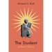 The Student: A Short History