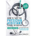 How to Ace the Physician Assistant School Interview, 2nd Edition