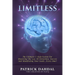 Limitless: The Ultimate 5-Step System For Mastering The Law of Attraction, Success and Manifesting Your Goals...Every Time!