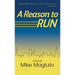 A Reason to Run