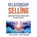 Relationship Selling: Managing Human Connections as Sales Assets