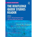 The Routledge Queer Studies Reader