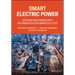 Smart Electric Power: Integrating Power with Information for Smarter Cities