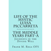 Life of the Mystic Luisa Piccarreta: Journeys in the Divine Will, the Middle Years - Part-A