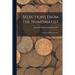 Selections From the Numismatist: Ancient and Medieval Coins