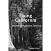 Fixing California: Abundance, Pragmatism, Optimism